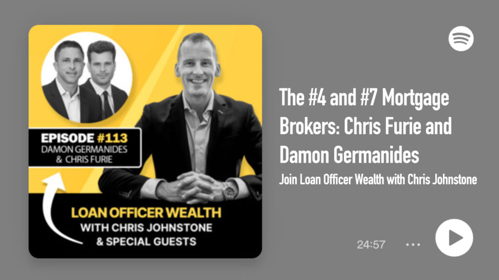 , Loan Officer Wealth Podcast Features Damon Germanides and Chris Furie