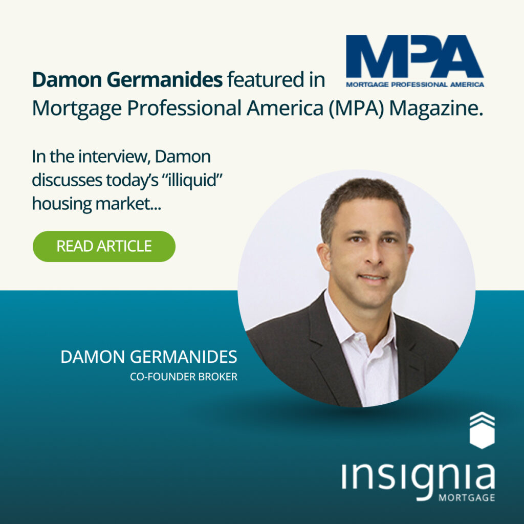 Damon Germanides Featured in MPA Magazine, Insignia Mortgage Co-Founder Damon Germanides Featured in MPA Magazine